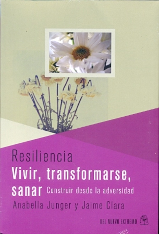 Vivir transformarse sanar Resiliencia