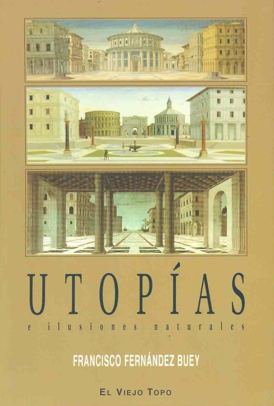 Utopias e ilusiones naturales