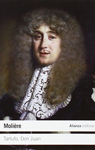 Tartufo o El impostor / Don Juan o El festín de piedra