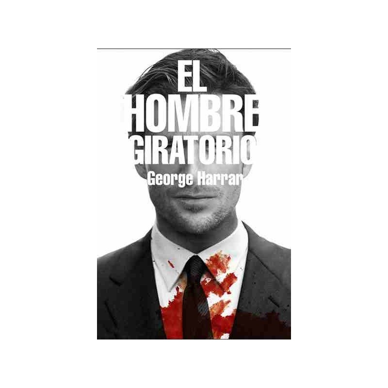 El hombre giratorio