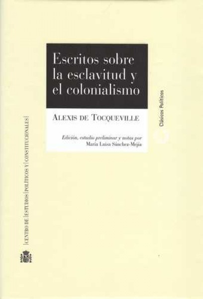 Escritos sobre la esclavitud y el colonialismo