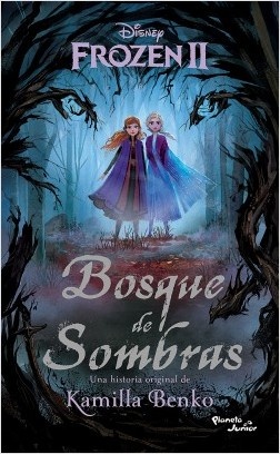 Frozen 2. Bosque de sombras