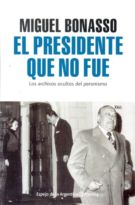 el Presidente que no fue