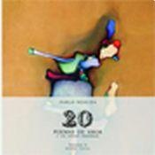 20 POEMAS DE AMOR Y UNA CANCION DESESPERADA