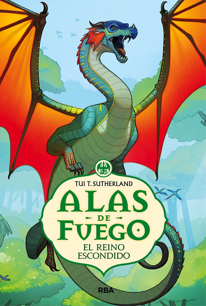Alas de fuego 3. El reino escondido