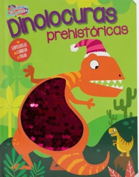 Dinolocuras prehistóricas