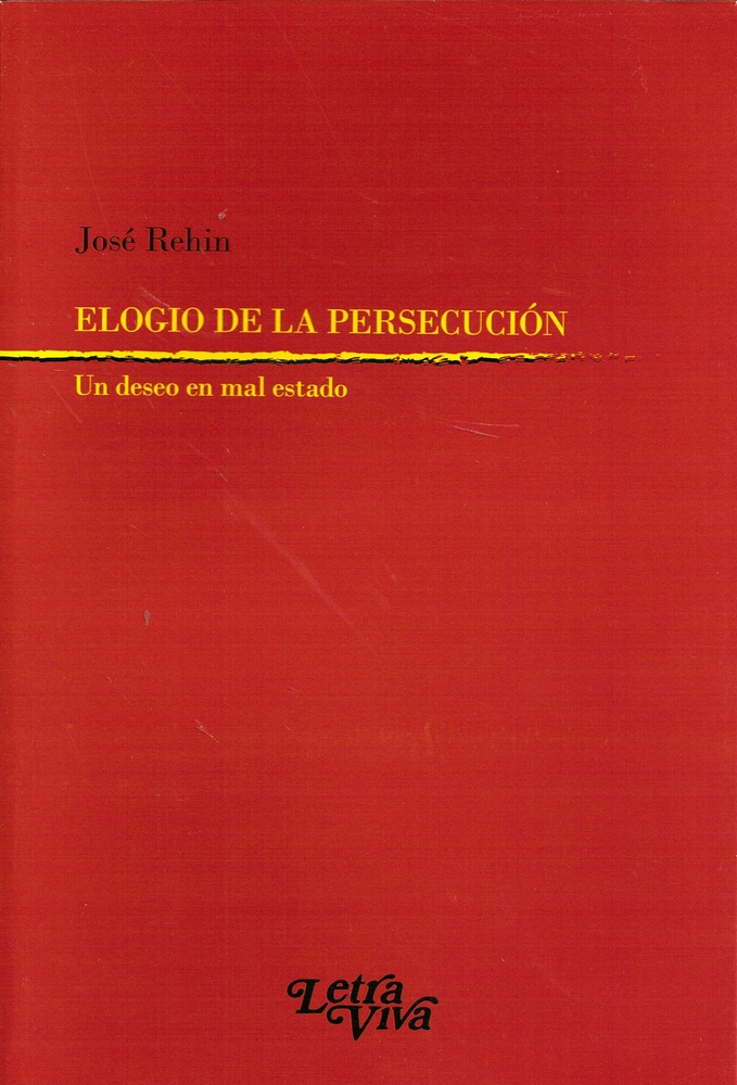 Elogio de la persecucion