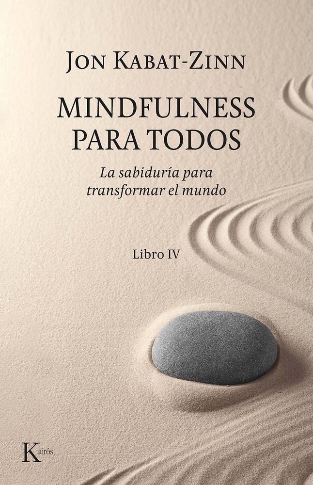 Mindfulness para todos - libro IV