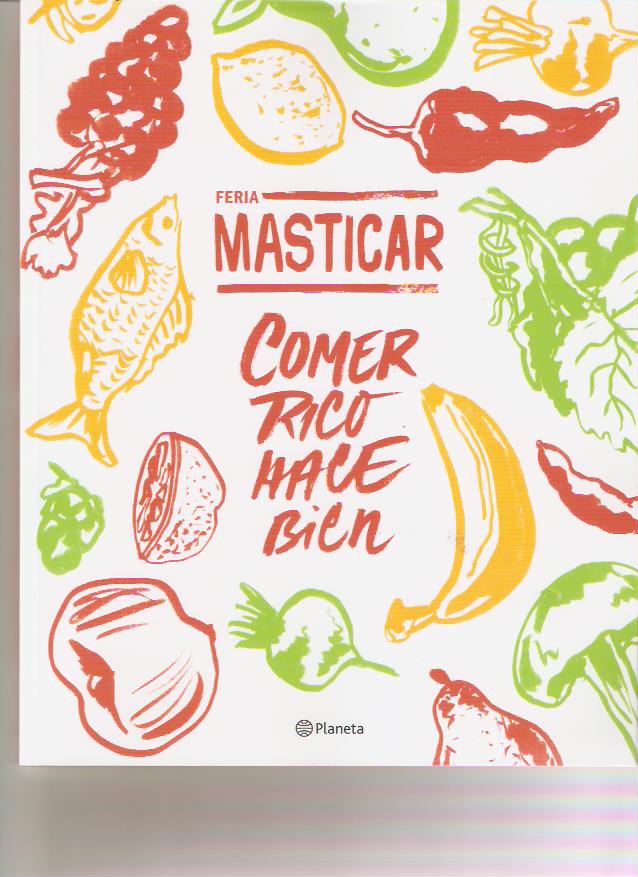 Feria Masticar. Comer rico hace bien