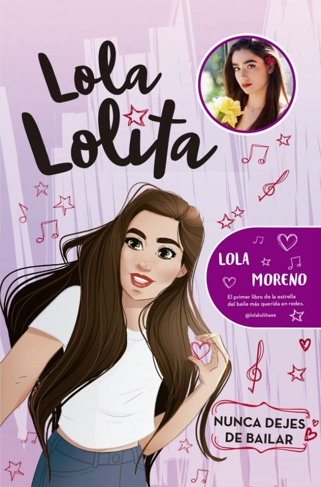 Lola lolita. Nunca dejes de bailar