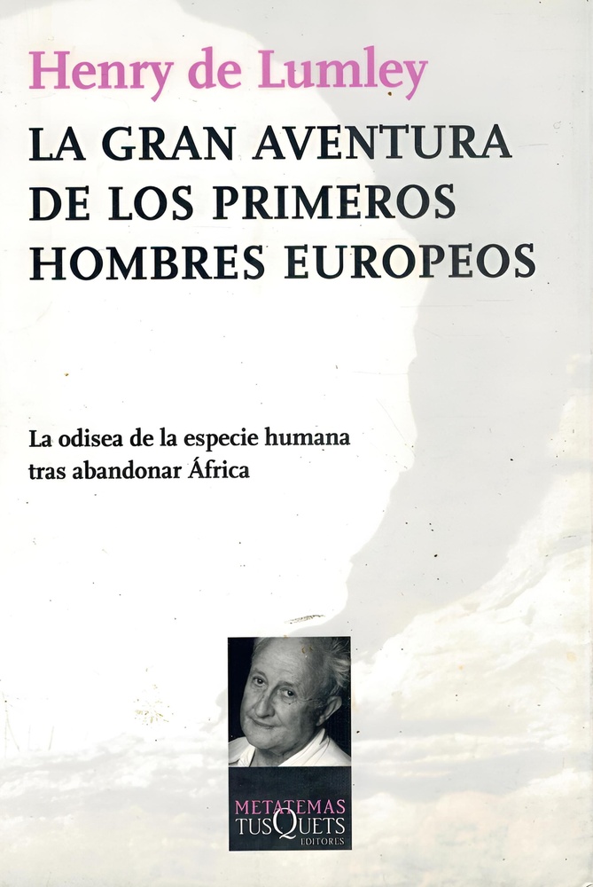 La gran aventura de los primeros hombres europeos