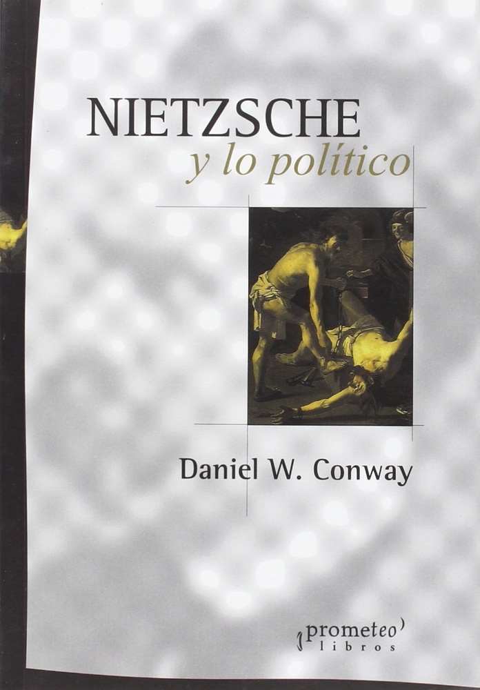 Nietzsche y lo politico