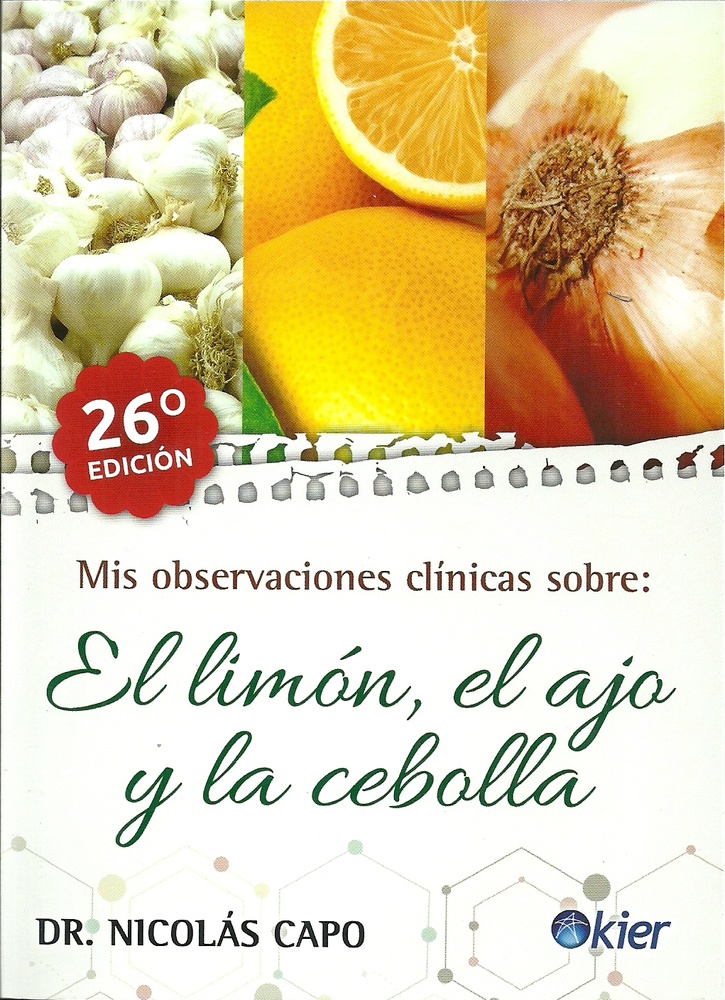Mis observaciones clinicias del limon, ajo y cebolla