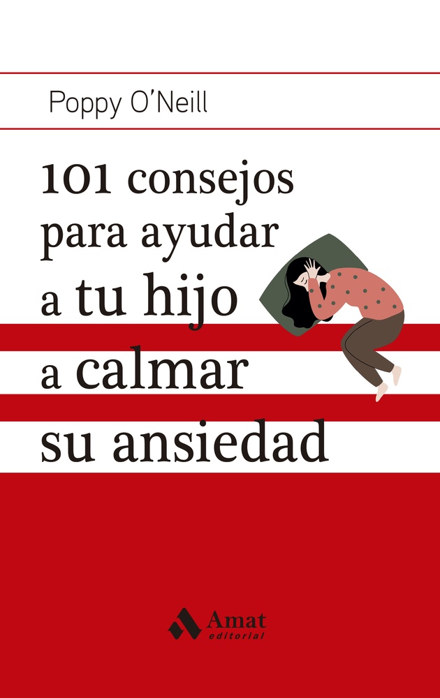 101 consejos para ayudar a tu hijo a calmar su ansiedad