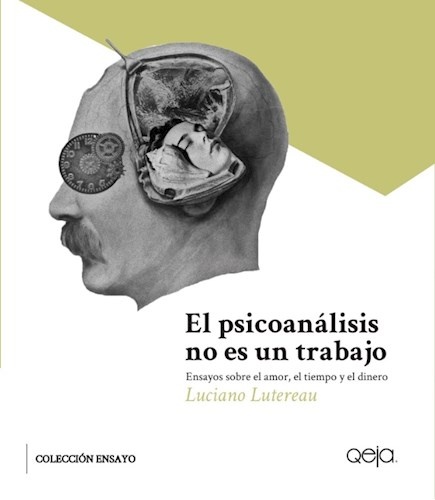 El Psicoanalisis no es un trabajo