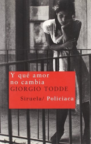 Y qué amor no cambia