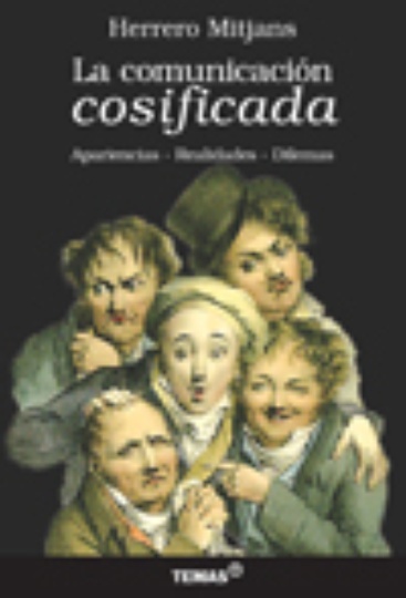 La Comunicación Cosificada