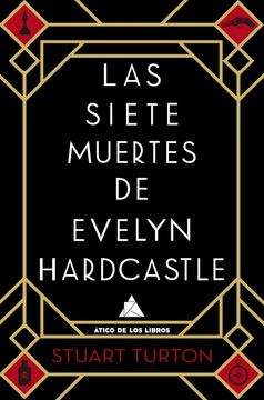 Las Siete muertes de Evelyn Hardcastle