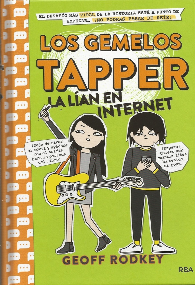 Gemelos Tapper 4, Los. La lían en Internet