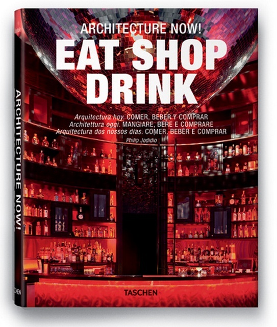 Architecture now! Eat Shop Drink