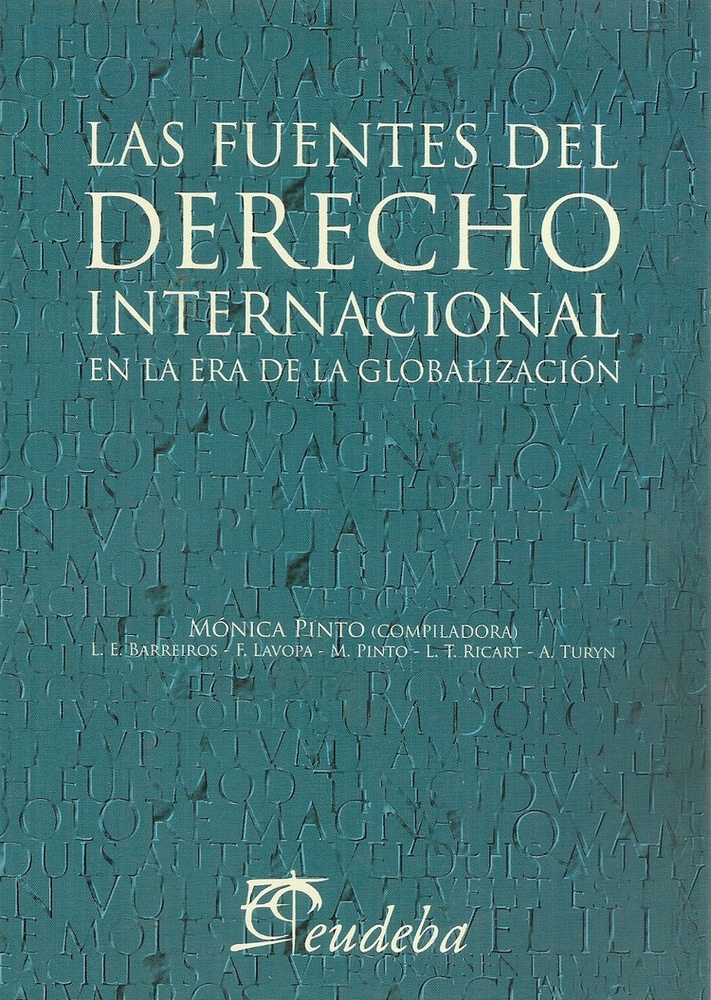Las Fuentes del derecho internacional en la era de la globalizacion