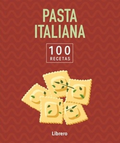 100 recetas de pasta italiana
