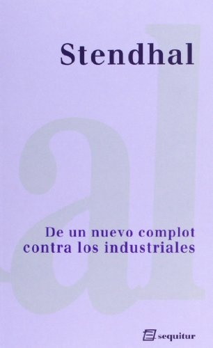 De un nuevo complot contra los industriales