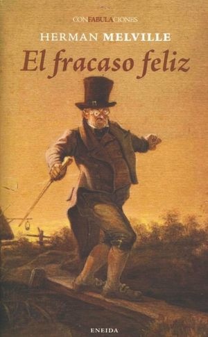 El fracaso feliz