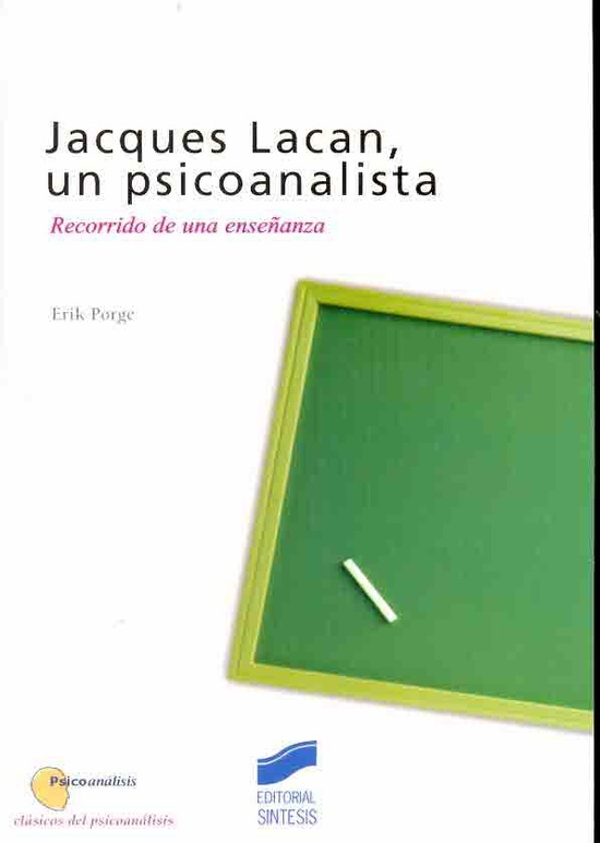 Jacques Lacan, un psicoanalista