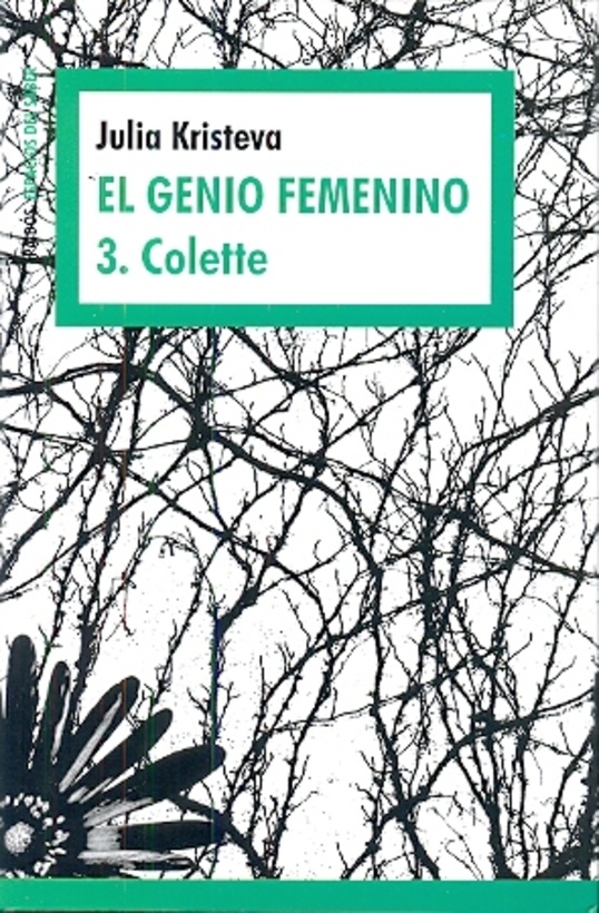 Genio femenino, el. 3 Colette
