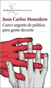 Curso urgente de politica para gente decente