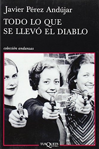 Todo lo que se llevo el diablo