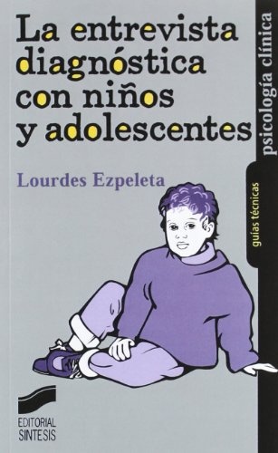 La entrevista diagnóstica con niños y adolescentes