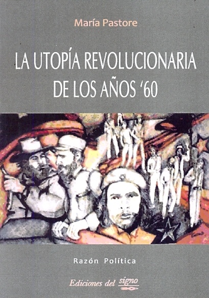Utopia revolucionaria de los años ´60