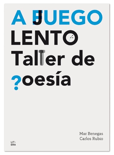 A fuego - juego lento. Taller de poesia