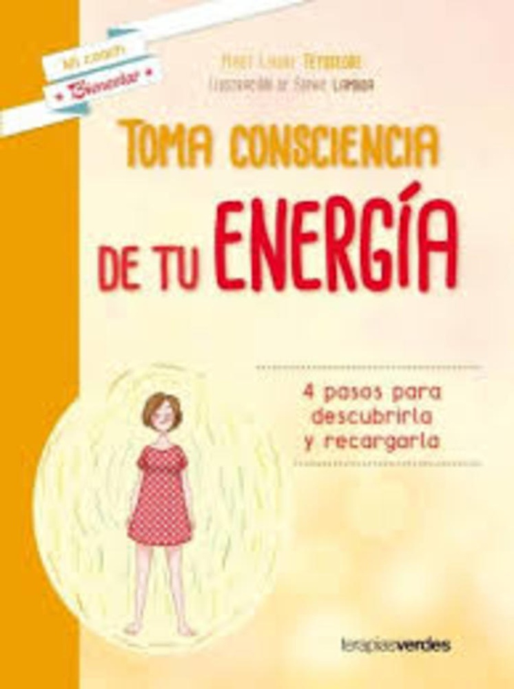 Toma consciencia de tu energia