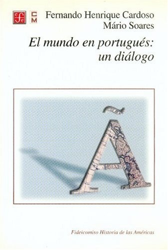 Mundo En Portugues, El: Un Dialogo