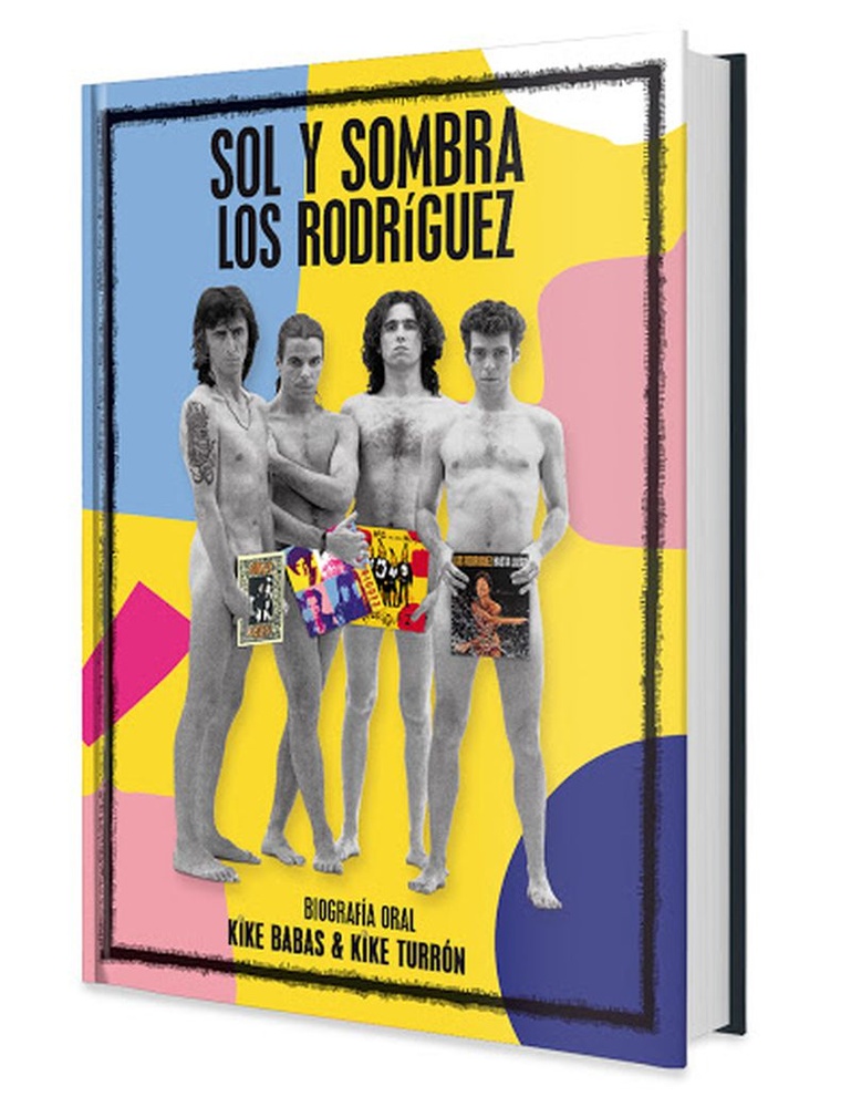 Sol y sombra, biografia oral de los Rodriguez