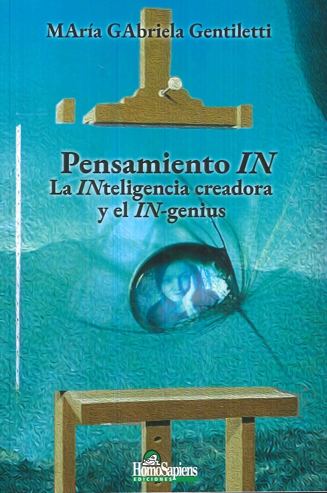 Pensamiento IN. La inteligencia creadora y el in-genius