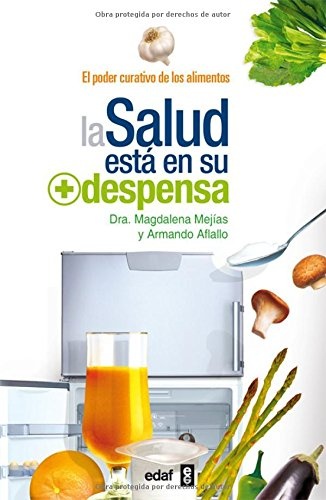 La Salud Esta En Tu Despensa