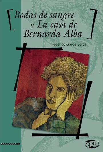 Bodas de sangre y la casa de Bernarda Alba