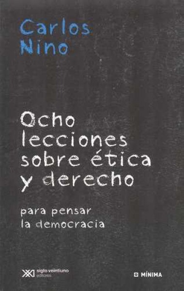 Ocho lecciones sobre etica y derecho
