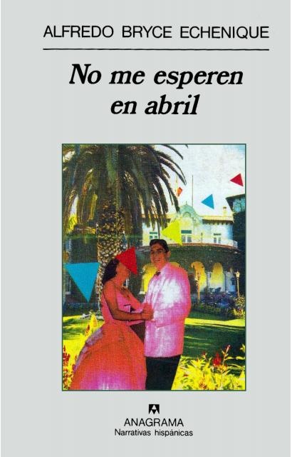 No me esperen en abril