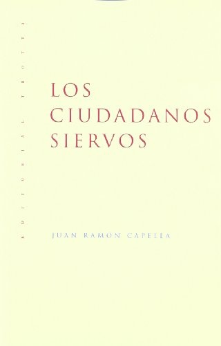 Los ciudadanos siervos