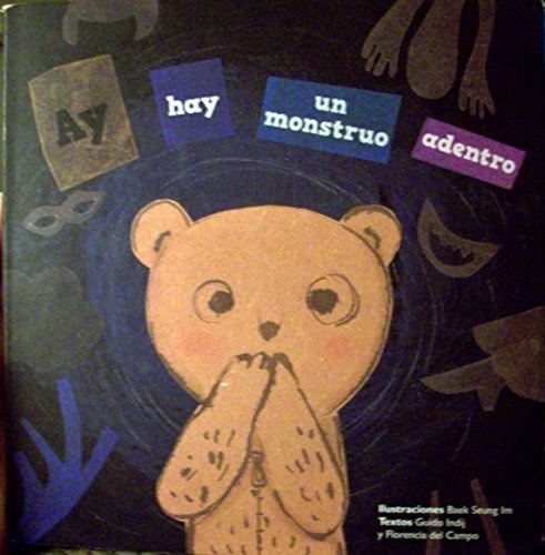 Ay, hay un monstruo adentro