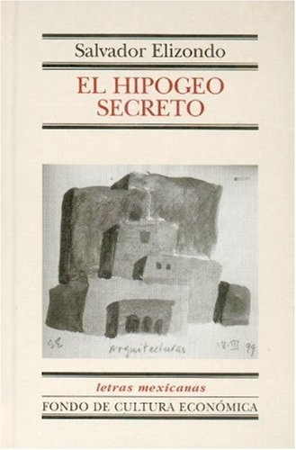 El Hipogeo secreto