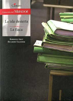 Isla desierta, La - La fiaca