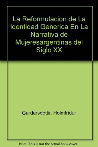 La Reformulacion de la identidad generica en la na primera