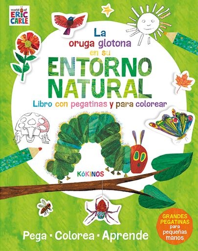 La oruga glotona en su entorno natural