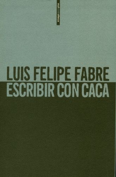 Escribir con caca